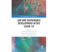 Law and Sustainable Development After COVID-19 (Law, Development and Globalization)