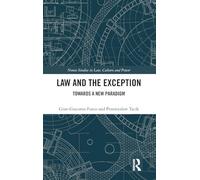 Law and the Exception: Towards a New Paradigm (Nomos Studies in Law, Culture and Power)