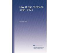 Law at war, Vietnam, 1964-1973