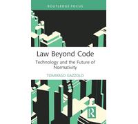 Law Beyond Code: Technology and the Future of Normativity