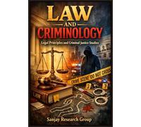 Law & Criminology: Legal Principles & Criminal Justice Studies: 22 (Academic Books By Sanjay Mandavi)