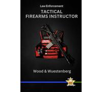 Law Enforcement Tactical Firearms Instructor