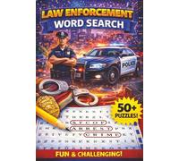 Law Enforcement Word Search Book: Word Search with Easy to Read about Police, Sheriff, Cops and more [6x9 inches, 110 pages] 50+ puzzle....a Gift for Vacations, Holidays, and Free Times