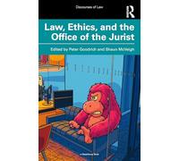Law, Ethics, and the Office of the Jurist (Discourses of Law)