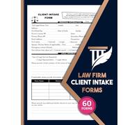 Law Firm Client Intake Forms: Legal Consultation & Case Tracking Logbook for Lawyers & Attorneys | Capture Case Summaries, Client Details & Consult Notes | 60 Forms