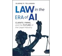 Law in the Era of AI: Clients, Firms, and the Future of the Legal Industry