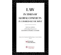 Law in times of global conflicts in a world out of joint
