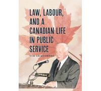 Law, Labour, and a Canadian Life in Public Service