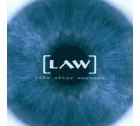 Law - Life After Weekend [Import]