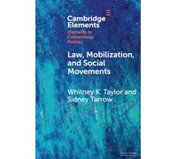 Law, Mobilization, and Social Movements: How Many Masters? (Elements in Contentious Politics)