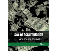 Law of Accumulation: Abundance Journal (HEALING VIBES)