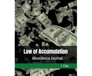 Law of Accumulation: Abundance Journal (HEALING VIBES)
