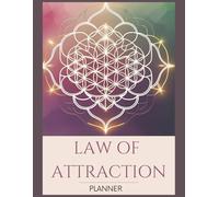 Law of Attraction Planner: A Guided Journalling Tool for Clarity, Gratitude, and Manifesting with Energy and Intention