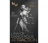 Law of Dangerous Attraction: Du. Ich. Verboten. (Becoming Bad Guys)