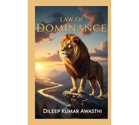 Law of dominance (The human nature chronicles: philosophy of inner voice)