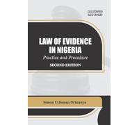 Law Of Evidence In Nigeria Practice And Procedure