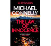 LAW OF INNOCENCE (The Lincoln Lawyer Series, 6)