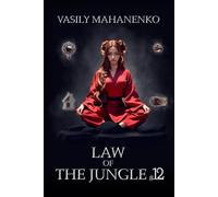 Law of the Jungle (Book 12): A Wuxia Progression Fantasy Adventure Series