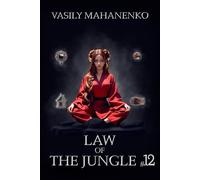 Law of the Jungle (Book 12): A Wuxia Progression Fantasy Adventure Series