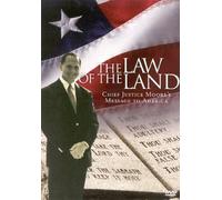 Law Of The Land: Featuring Alabama Chief Justice Roy Moore And Other Guest