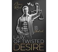 Law of twisted Desire: Er. Du. Und ich. (Becoming Bad Guys)