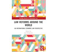 Law Reforms Around the World: Perspectives from National and International Law (Routledge Research in International Law)