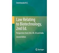 Ley sobre biotecnología – Perspectivas de EE. UU., Reino Unido, UE e India – 2.ª ed.