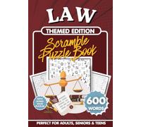 Law-Themed Scramble Puzzle Book With Added Maze: 600 Large Print Words in Various Puzzles with Legal Terms, Courtroom Vocabulary & Justice Trivia for Students, Lawyers, Paralegals & Puzzle Lovers