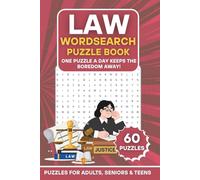 Law Wordsearch Puzzle Book: 60 Legal-Themed Puzzles | One Puzzle a Day Keeps the Boredom Away! | Large Print Brain Games for Adults, Seniors & Teens (The Ultimate Word Search Puzzle Series)