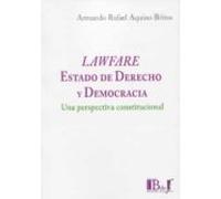 lawfare. estado de derecho y democracia