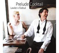 Lawler + Fadoul - Prelude Cocktail