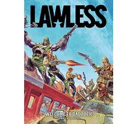 Lawless Book One: Welcome to Badrock (Volume 1)