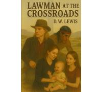 Lawman at the Crossroads (The Lazy K)