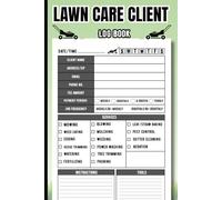 Lawn care client Log book: Weekly lawn maintenance scheduling journal,Format A5 and 120 Pages.