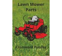 Lawn Mower parts crossword puzzle: 6x9 inch puzzle book