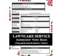 Lawncare Service Agreement Forms Book: Professional Contract And Agreement Templates For Lawn Care, Landscaping, And Mowing Businesses | Perfect For ... | Landscaping And Garden Care Contract