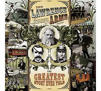 Lawrence Arms,the - The Greatest Story Ever Told