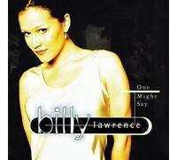 Lawrence, Billy - One Might Say