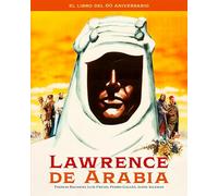 LAWRENCE DE ARABIA. EL LIBRO DEL 60 ANIVERSARIO: 00