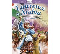 Lawrence de Arabia (El placer de LEER con Susaeta - nivel 4)