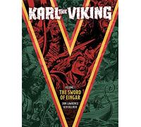 Lawrence, Don - Karl the Viking Volume One: The Sword of Eingar: 1