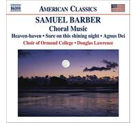 Lawrence,Douglas - Barber : Musique chorale