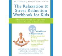 Lawrence E. Shap The Relaxation & Stress Reduction Workbook for K (Tapa blanda)