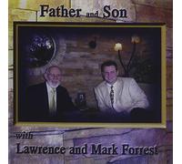 Lawrence Forrest - Father & Son