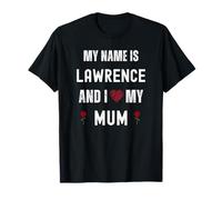 Lawrence I Love My Mum Cute Personal Día de la Madre Camiseta
