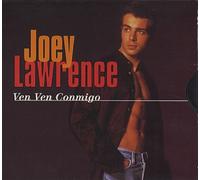 Lawrence, Joey - Ven Ven Conmigo / Never Gonna Change My Mind