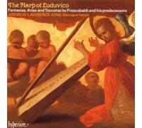 The Harp of Luduvico - Fantasias, arias and toccatas by Frescobaldi and his predecessors