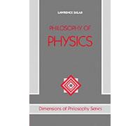 Lawrence Sklar Philosophy of Physics (Tapa blanda) Dimensions of Philosophy