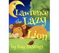 Lawrence the Lazy Lion