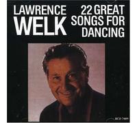Lawrence Welk - 22 Great Songs for Dancing